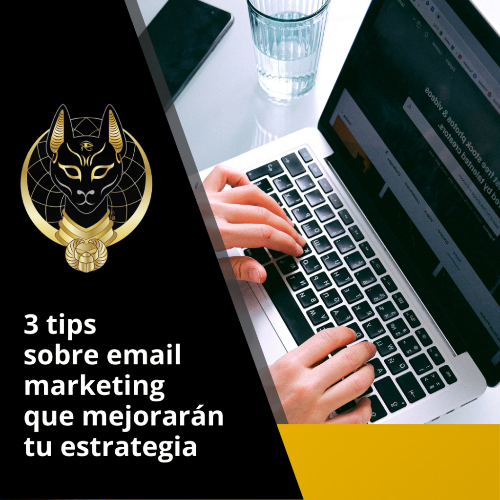 3 tips sobre email marketing que mejorarán tu estrategia